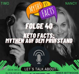 https://www.keto.jetzt/wp-content/uploads/2024/05/Lets-Talk-about-Keto-der-Podcast-Folge-40-Keto-Facts-Mythen-auf-dem-Pruefstand.jpg